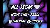 All Signs How They Feel Time Stamped Elemental Quickies Aries Pisces Tarot Love Allsigns