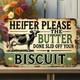 Aluminum Sign Heifer Butter Biscuit Vintage Country Humor Wall Art