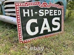 Antique Vintage Old Style Hi-Speed Gas Oil Sign