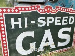 Antique Vintage Old Style Hi-Speed Gas Oil Sign