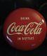 Coca Cola Button Sign Vntg Drink Coca Cola In Bottles 12 Beautiful 1950s-60s