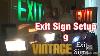 Exit Sign Setup 9 All New Exit Signs U0026 Vintage Setup