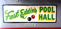 FAST EDDIE'S POOL HALL BILLARD Hand Painted Vintage Advertising Sign Game Room