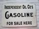 Large Vintage Independent Oil Co's Gasoline For Sale Here Porcelain Sign 12&times;18