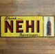 Original 1932 Vintage Nehi Painted Embossed Metal Sign Drink Nehi Beverages