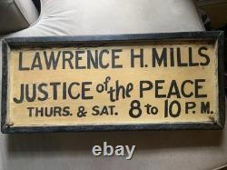 RARE Beautiful Very Old Vintage Justice Of The Peace Sign