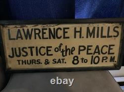 RARE Beautiful Very Old Vintage Justice Of The Peace Sign