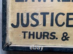RARE Beautiful Very Old Vintage Justice Of The Peace Sign