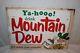 Rare Vintage 1967 Yahoo! Mountain Dew Soda Pop 28 Embossed Metal Sign