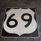 Vintage Authentic Retired Rare! Route 69 Sign Metal Orginal! 24x24