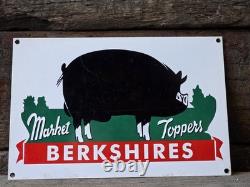 VINTAGE BERKSHIRES MARKET TOPPERS PORCELAIN SIGN HOG AGRICULTURE 12x8