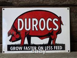 VINTAGE DUROCS FEED PORCELAIN SIGN GROW FASTER ON LESS FEED 12x8