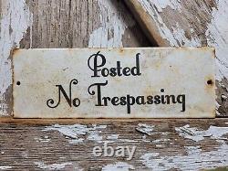 VINTAGE POSTED NO TRESPASSING PORCELAIN SIGN 10x4 PRIVATE PROPERTY GATE PLAQUE