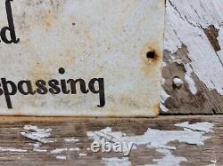 VINTAGE POSTED NO TRESPASSING PORCELAIN SIGN 10x4 PRIVATE PROPERTY GATE PLAQUE