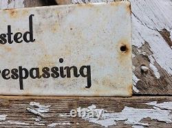VINTAGE POSTED NO TRESPASSING PORCELAIN SIGN 10x4 PRIVATE PROPERTY GATE PLAQUE