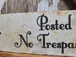 VINTAGE POSTED NO TRESPASSING PORCELAIN SIGN 10x4 PRIVATE PROPERTY GATE PLAQUE