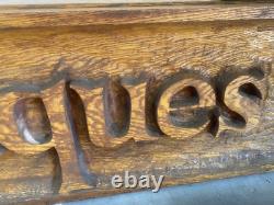 VTG Solid 1.5 Oak Hanging Sign Hand-Carved Retail Shop ANTIQUES 5' By 15