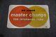 Vintage 1960's Master Charge Credit Card 2 Sided 29 X 18 Inch Metal Sign
