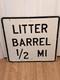 Vintage April 1966 Retired 24x 24 Metal Litter Barrel Sign