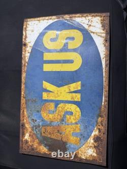 Vintage Ask Us Sign great patina, antique old