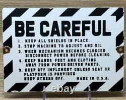 Vintage Caution Sign Be Careful Porcelain Sign Gas Oil Machine Shop Wood Working