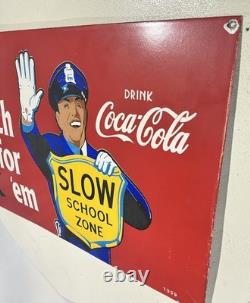 Vintage Coca Cola Porcelain Metal Sign Slow School Zone Officer Enamel 20 x 13