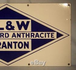 Vintage DL & W Porcelain Coal Sign Scranton, Pa