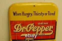 Vintage Dr Pepper Thermometer Sign When Hungry. Thirsty Or Tired 10 2 4