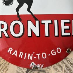 Vintage Frontier Gasoline Rarin'-to-go 12 Inch Convex Porcelain Enamel Sign