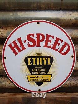 Vintage Hi-speed Ethyl Porcelain Sign Gas Station Service Gasoline Antinock Sign