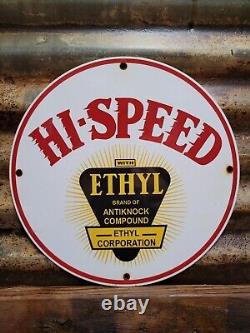 Vintage Hi-speed Ethyl Porcelain Sign Gas Station Service Gasoline Antinock Sign