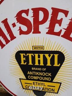 Vintage Hi-speed Ethyl Porcelain Sign Gas Station Service Gasoline Antinock Sign
