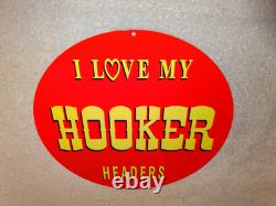Vintage I Love My Hooker Headers 11 3/4 Porcelain Metal Car, Gasoline Oil Sign