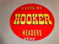 Vintage I Love My Hooker Headers 11 3/4 Porcelain Metal Car, Gasoline Oil Sign