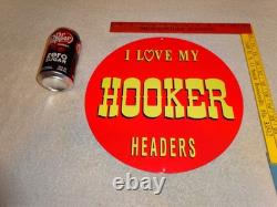 Vintage I Love My Hooker Headers 11 3/4 Porcelain Metal Car, Gasoline Oil Sign
