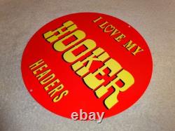 Vintage I Love My Hooker Headers 11 3/4 Porcelain Metal Car, Gasoline Oil Sign