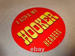 Vintage I Love My Hooker Headers 11 3/4 Porcelain Metal Car, Gasoline Oil Sign