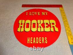 Vintage I Love My Hooker Headers 11 3/4 Porcelain Metal Car, Gasoline Oil Sign