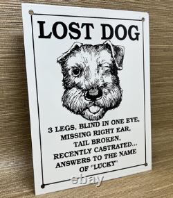 Vintage Lost Dog Porcelain Sign Gas Oil Fun Humor Restaurant Bar Hardware Store