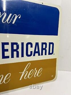 Vintage Metal Gas Station Sign Bank Americard Welcome Credit Card 18x26 Two Side