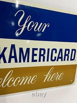 Vintage Metal Gas Station Sign Bank Americard Welcome Credit Card 18x26 Two Side