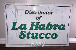 Vintage Metal Sign La Habra Stucco California Orange County Los Angeles Rare