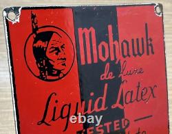 Vintage Mohawk Liquid Latex Aid To Disease Prevention Porcelain Sign Oil Gas