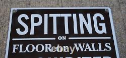 Vintage No Spitting Porcelain Sign Rare Gas Oil Pump Rare Public Health Subway