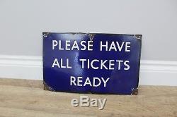Vintage Original Railway Station Enamel Sign Please Have All Tickets Ready 1930s