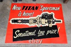 Vintage Original Titan Sportsman Chainsaw Sign Banner Poster Dealer Promo 1950's