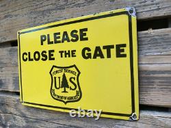 Vintage Please Close The Gate Forest Porcelain Gasoline Gas Oil Pump Sign