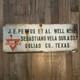Vintage Porcelain Conoco Oil Field Sign Goliad Texas Well No 18 J E Pettus Lease