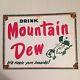 Vintage Porcelain Mountain Dew Sign