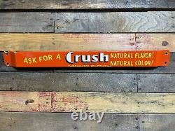 Vintage Porcelain Orane Crush Sign Store Door Push Bar 32 Soda Beverage Gas Oil